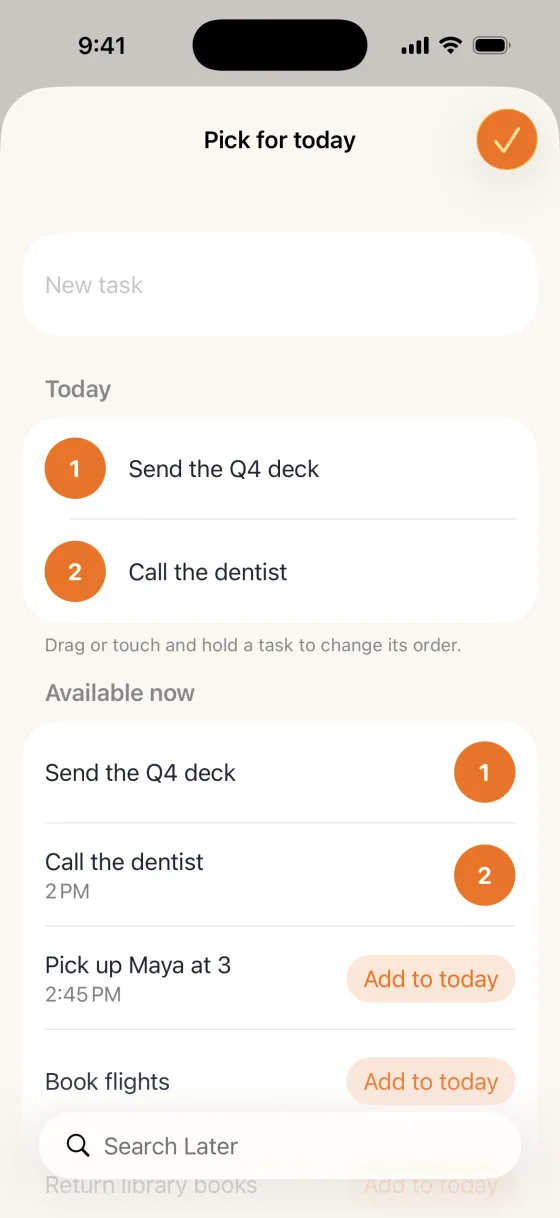 A focus list you will finish. The Pick for today sheet with a New task field, two tasks picked as 1 and 2, and more tasks with an Add to today button.